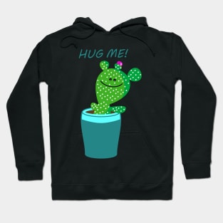 Funny cactus hug me Hoodie